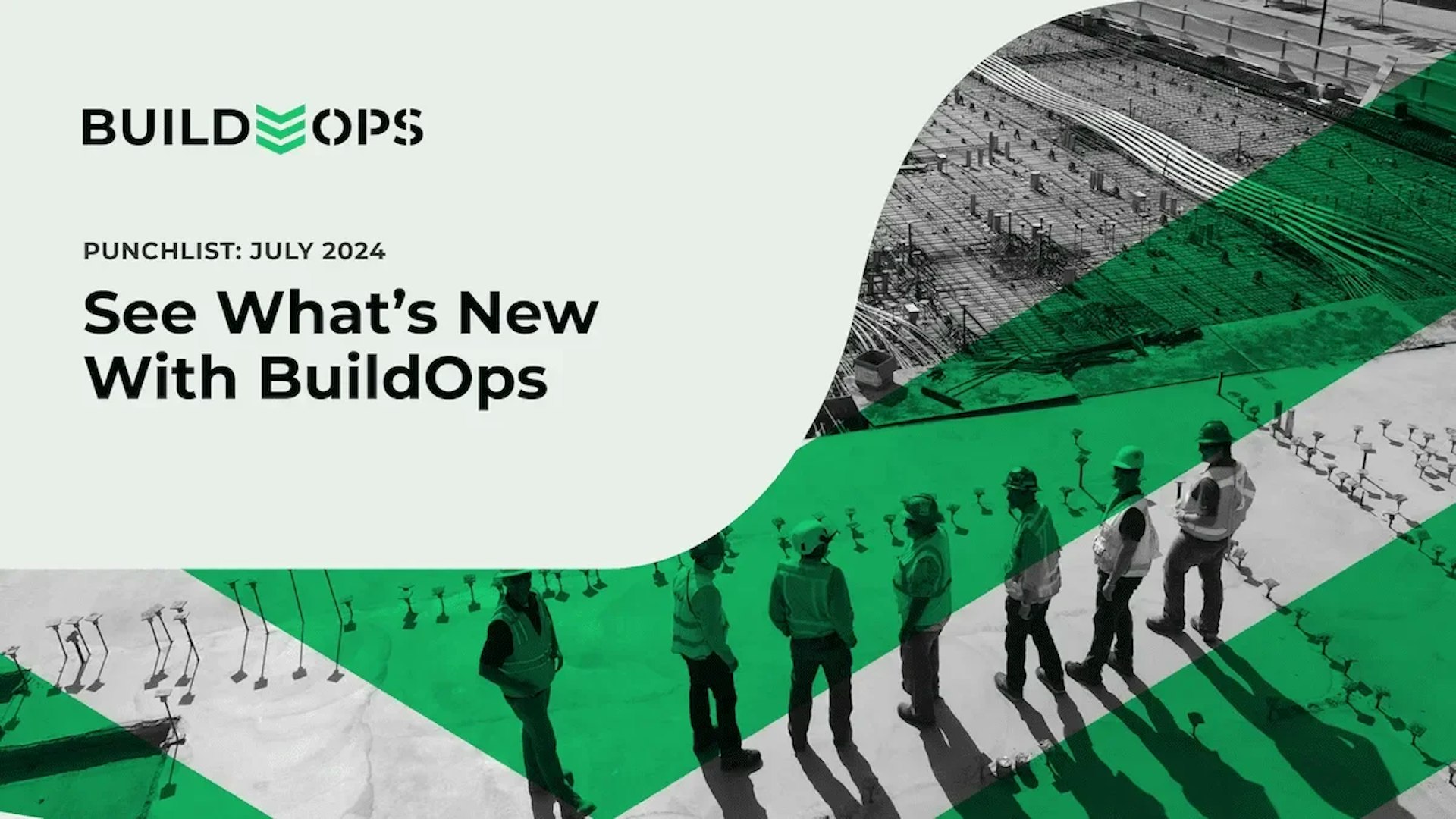 New With BuildOps: Smart Tools for Smarter Projects